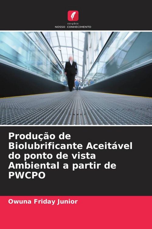 Produktbild: Produ&ccedil;&atilde;o de Biolubrificante Aceit&aacute;vel do ponto de vista Ambiental a partir de PWCPO