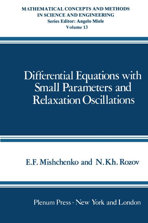 Bild vom Artikel Differential Equations with Small Parameters and Relaxation Oscillations vom Autor E. Mishchenko