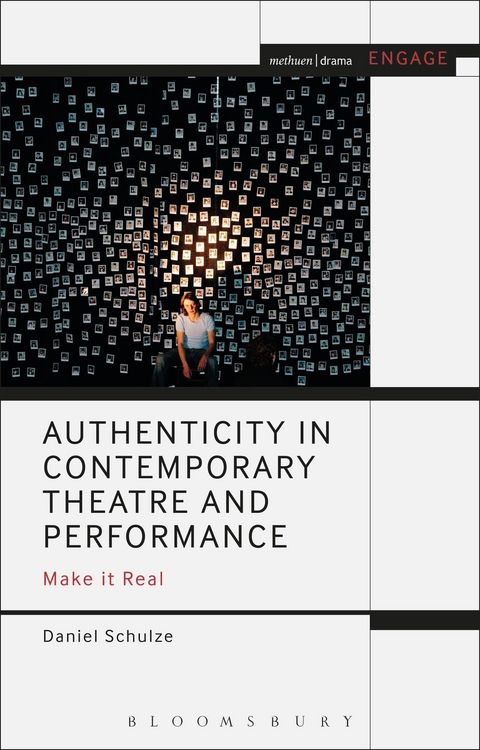Produktbild: Authenticity in Contemporary Theatre and Performance