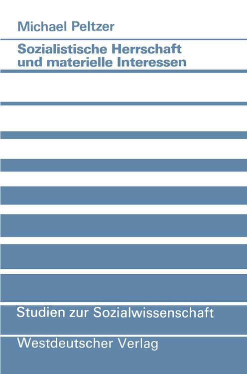 Produktbild: Sozialistische Herrschaft und materielle Interessen