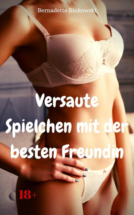 Produktbild: Versaute Spielchen mit der besten Freundin