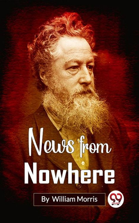 Produktbild: News from Nowhere; Or, An Epoch of Rest