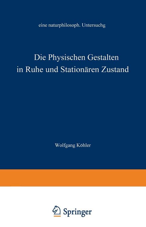 Produktbild: Die physischen Gestalten in Ruhe und im station&auml;ren Zustand