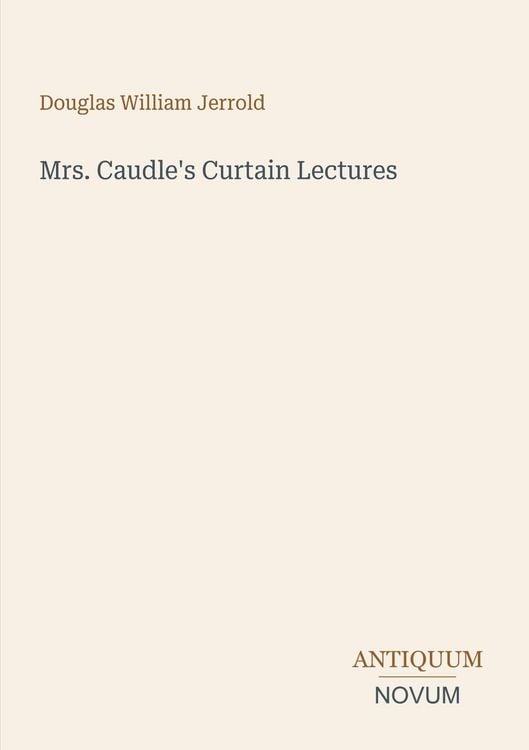 Produktbild: Mrs. Caudle's Curtain Lectures