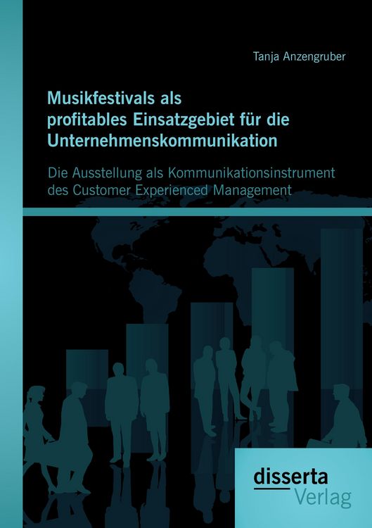 Produktbild: Musikfestivals als profitables Einsatzgebiet f&uuml;r die Unternehmenskommunikation: