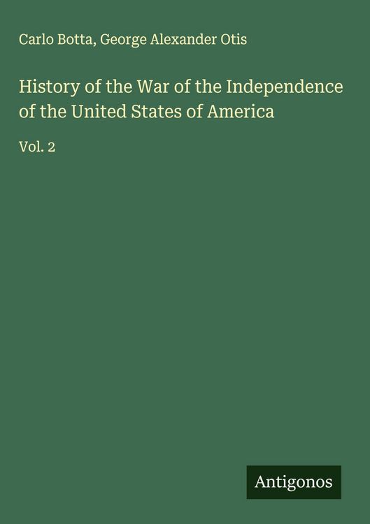 Produktbild: History of the War of the Independence of the United States of America