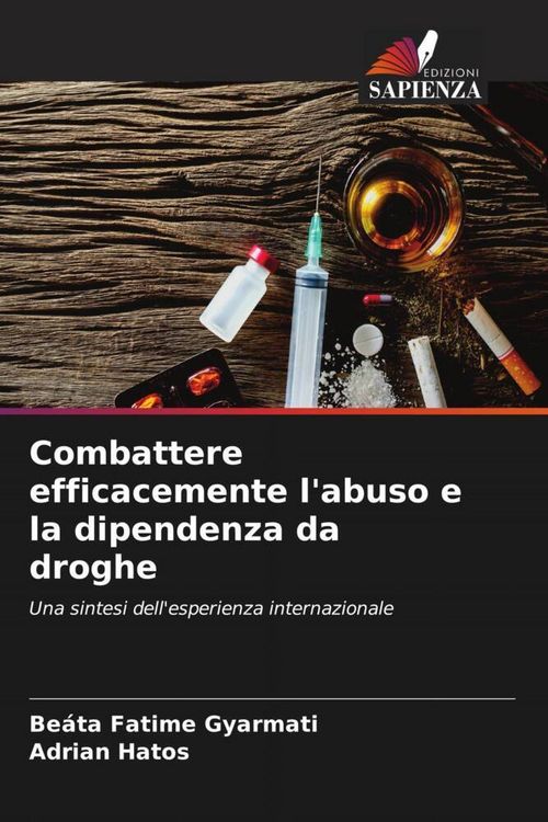 Produktbild: Combattere efficacemente l'abuso e la dipendenza da droghe