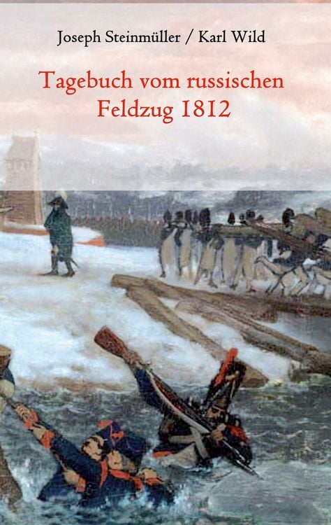 Produktbild: Tagebuch vom russischen Feldzug 1812