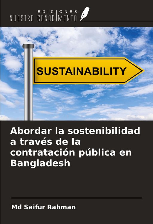 Produktbild: Abordar la sostenibilidad a trav&eacute;s de la contrataci&oacute;n p&uacute;blica en Bangladesh