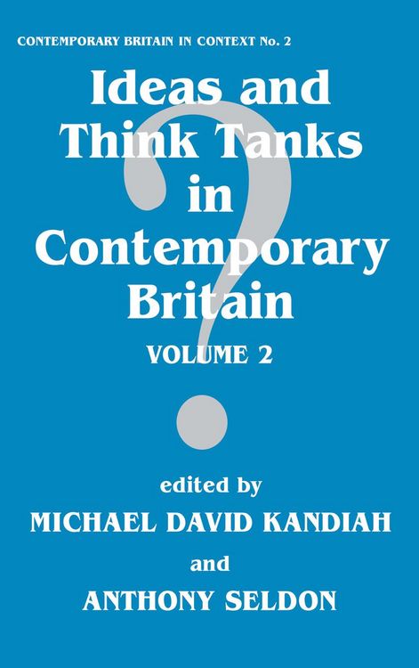 Produktbild: Ideas and Think Tanks in Contemporary Britain