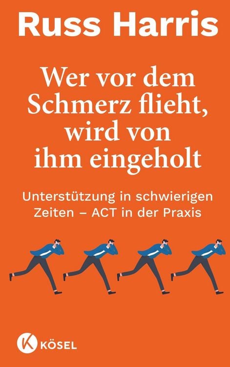 Produktbild: Wer vor dem Schmerz flieht, wird von ihm eingeholt