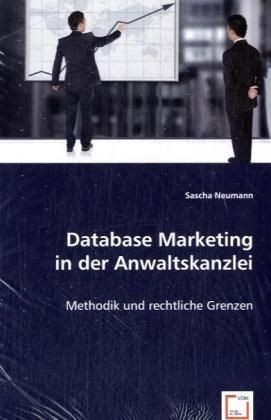 Produktbild: Neumann, S: Database Marketing in der Anwaltskanzlei