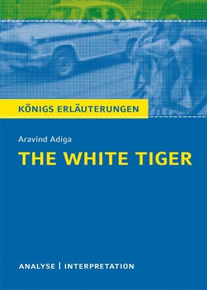 Produktbild: The White Tiger von Aravind Adiga.