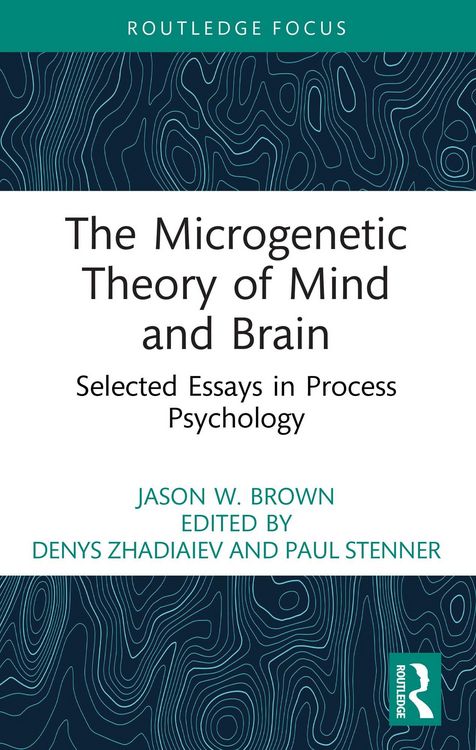 Produktbild: The Microgenetic Theory of Mind and Brain