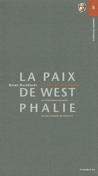 Produktbild: La Paix de Westphalie: de l'&eacute;v&eacute;nement europ&eacute;en au lieu europ&eacute;en de m&eacute;moire?