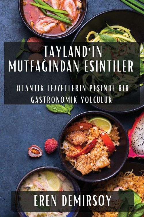 Produktbild: Tayland'&iquest;n Mutfa&iquest;&iquest;ndan Esintiler