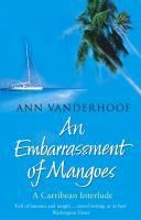 Produktbild: An Embarrassment Of Mangoes