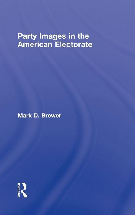 Produktbild: Party Images in the American Electorate