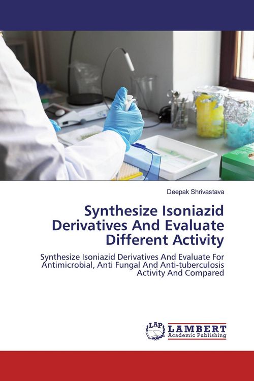 Produktbild: Synthesize Isoniazid Derivatives And Evaluate Different Activity