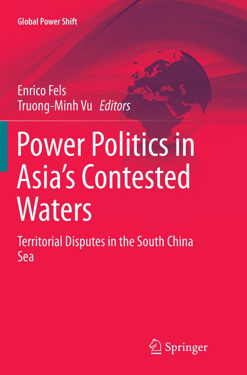 Produktbild: Power Politics in Asia&rsquo;s Contested Waters