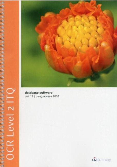 Produktbild: CiA Training Ltd.: OCR Level 2 ITQ - Unit 19 - Database Soft
