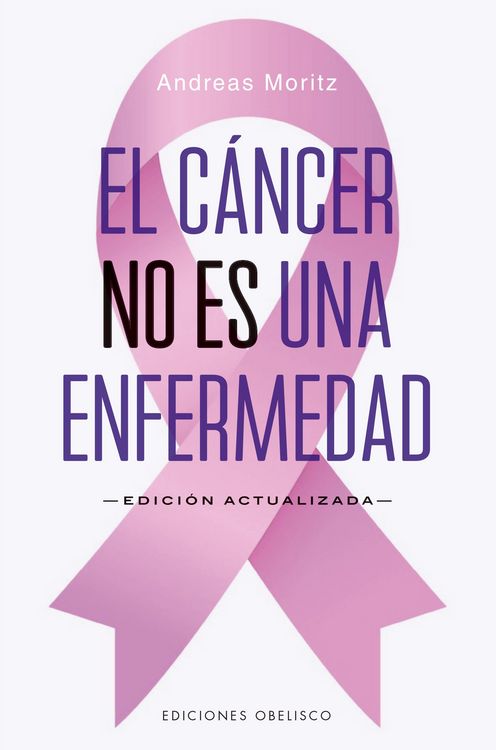 Produktbild: El c&aacute;ncer no es una enfermedad
