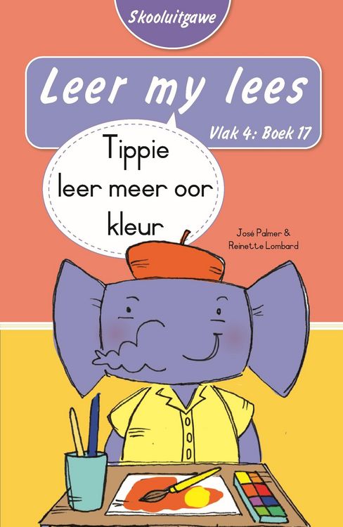 Produktbild: Leer my lees (Vlak 4 Boek 17): Tippie leer oor kleur (Skooluitgawe)