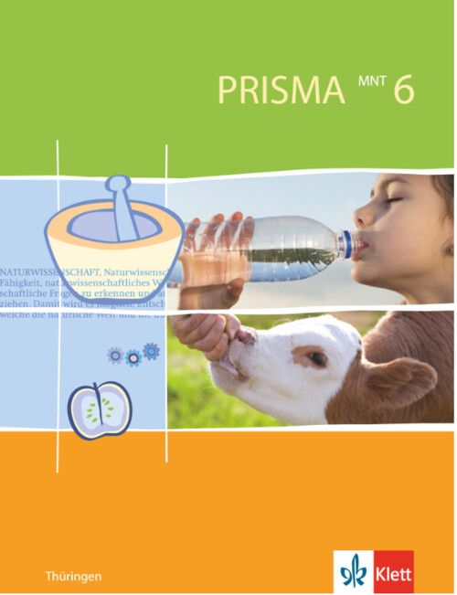 Produktbild: Prisma Mensch - Natur - Technik f&uuml;r Th&uuml;ringen. Sch&uuml;lerbuch 6. Schuljahr