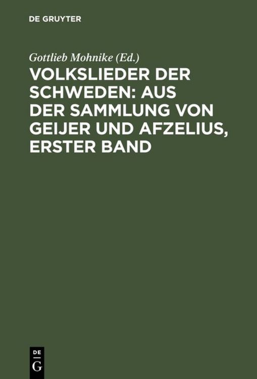 Produktbild: Volkslieder der Schweden: aus der Sammlung von Geijer und Afzelius, erster Band