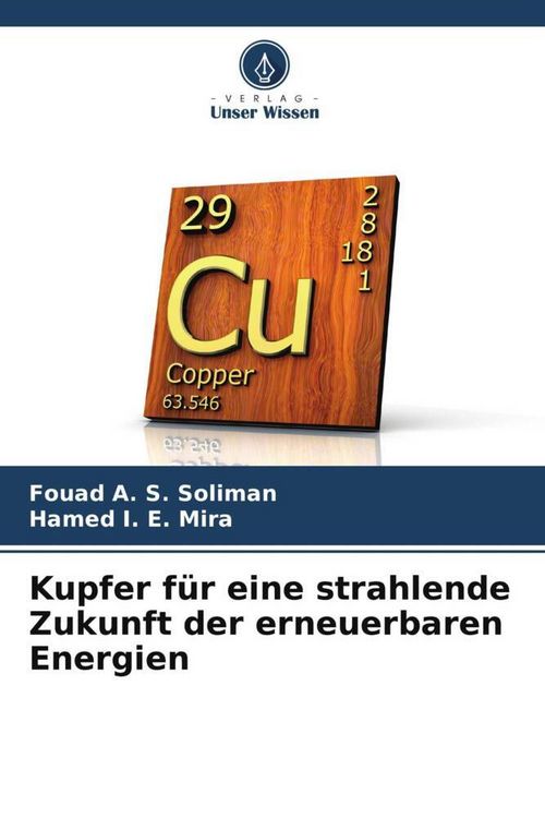 Produktbild: Kupfer f&uuml;r eine strahlende Zukunft der erneuerbaren Energien