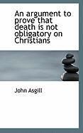 Produktbild: An Argument to Prove That Death Is Not Obligatory on Christians