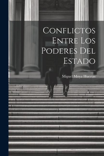 Produktbild: Conflictos Entre los Poderes del Estado