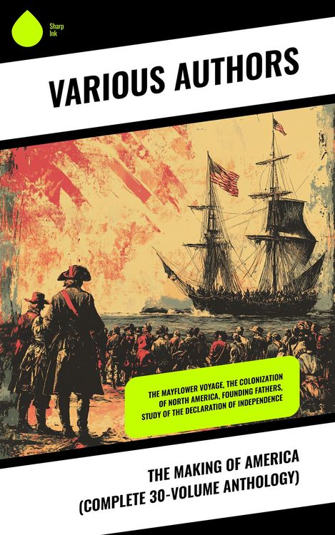 Produktbild: The Making of America (Complete 30-Volume Anthology)