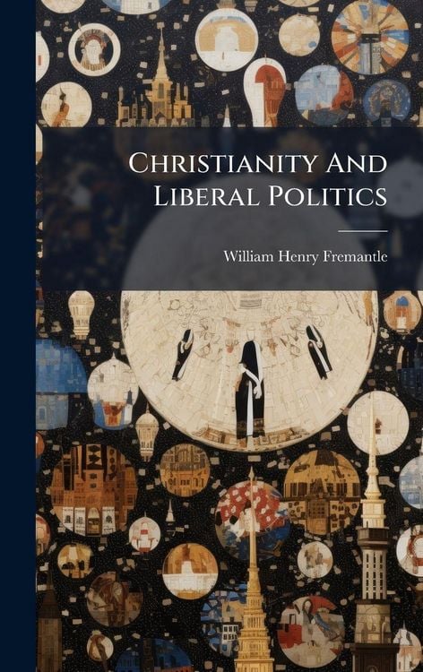 Produktbild: Christianity And Liberal Politics