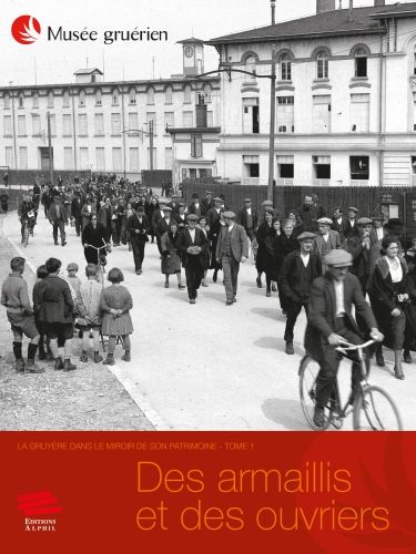 Produktbild: La Gruy&egrave;re dans le miroir de son patrimoine tome 1