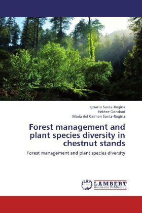 Produktbild: Santa-Regina, I: Forest management and plant species diversi