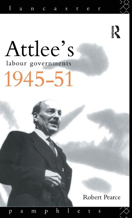 Produktbild: Attlee's Labour Governments 1945-51