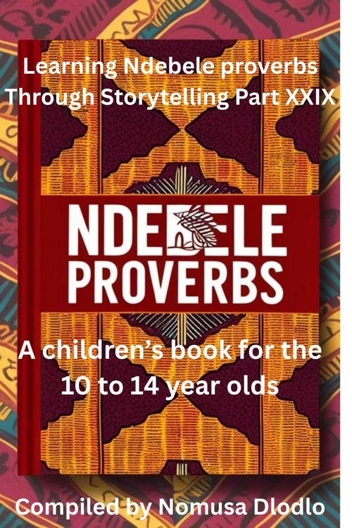 Produktbild: Learning Ndebele Proverbs Through Storytelling Part XXIX
