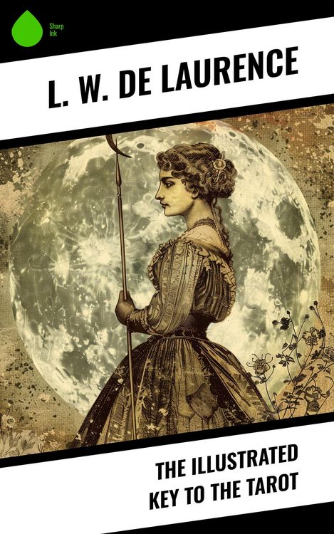 Produktbild: The Illustrated Key to the Tarot
