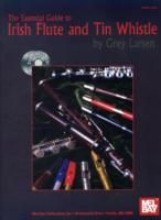 Produktbild: Larsen, G: The Essential Guide to Irish Flute and Tin Whistl