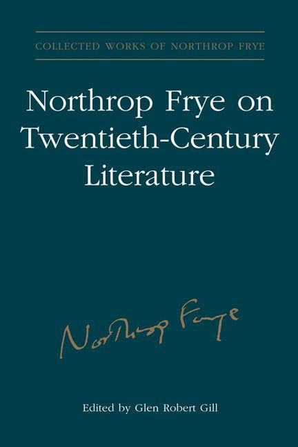Produktbild: Northrop Frye on Twentieth-Century Literature