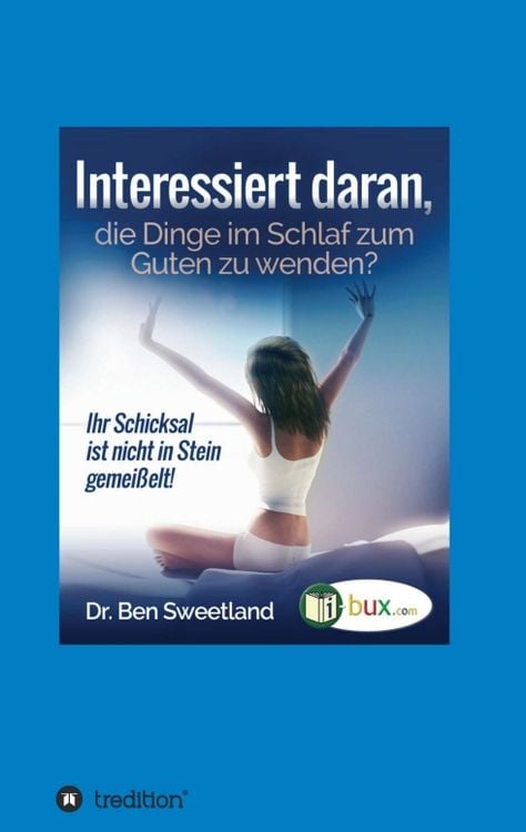 Produktbild: Interessiert daran, die Dinge im Schlaf zum Guten zu wenden?