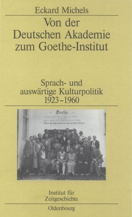Produktbild: Von der Deutschen Akademie zum Goethe-Institut
