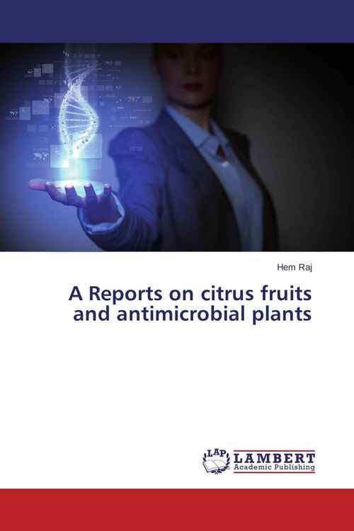 Produktbild: A Reports on citrus fruits and antimicrobial plants