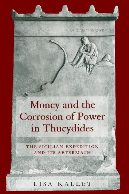 Produktbild: Money and the Corrosion of Power in Thucydides