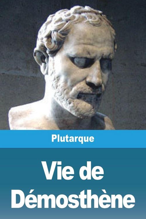 Produktbild: Vie de D&eacute;mosth&egrave;ne