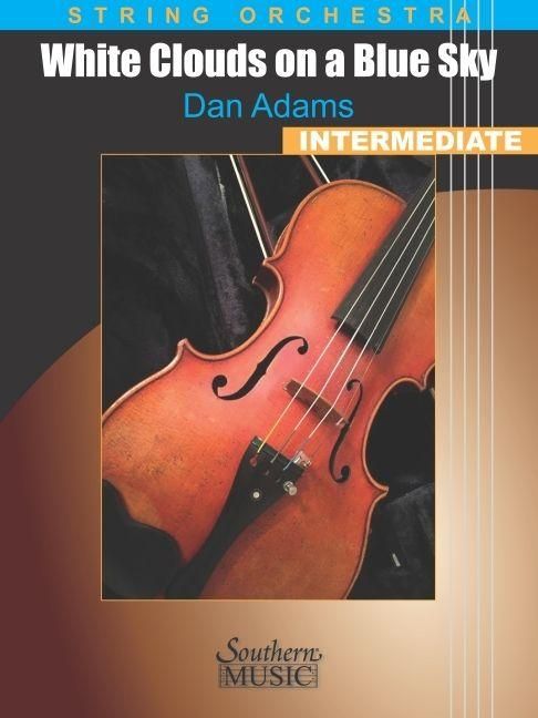 Produktbild: Adams: White Clouds on a Blue Sky for String Orchestra 5:00 Full Score