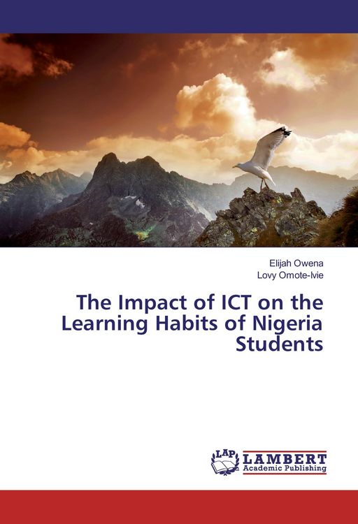 Produktbild: The Impact of ICT on the Learning Habits of Nigeria Students