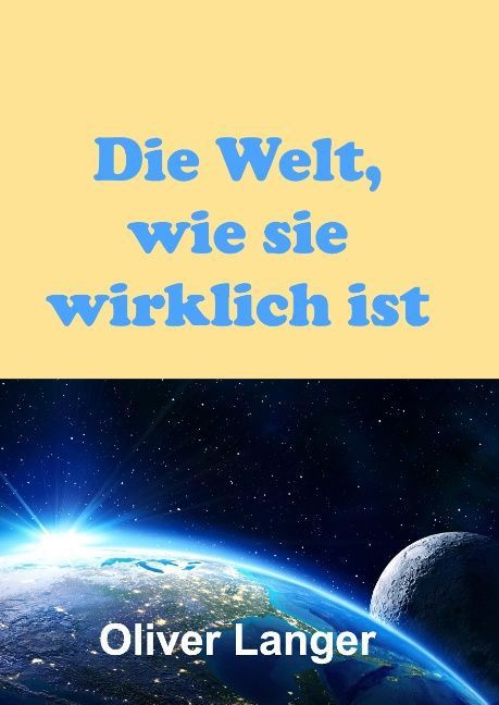 Produktbild: Die Welt, wie sie wirklich ist