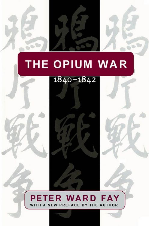 Produktbild: The Opium War, 1840-1842
